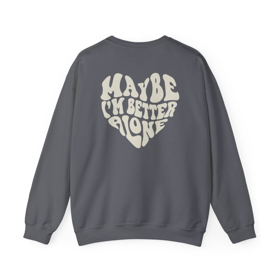 Benson Boone Maybe I Am Better Alone Unisex Heavy Blend™ Crewneck Sweatshirt