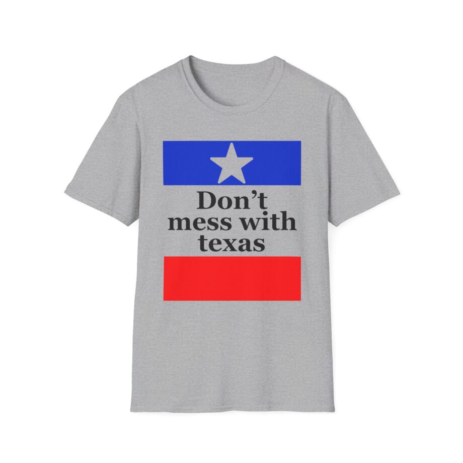 Amyl and the Sniffers Don’t Mess With Texas Unisex Softstyle T-Shirt