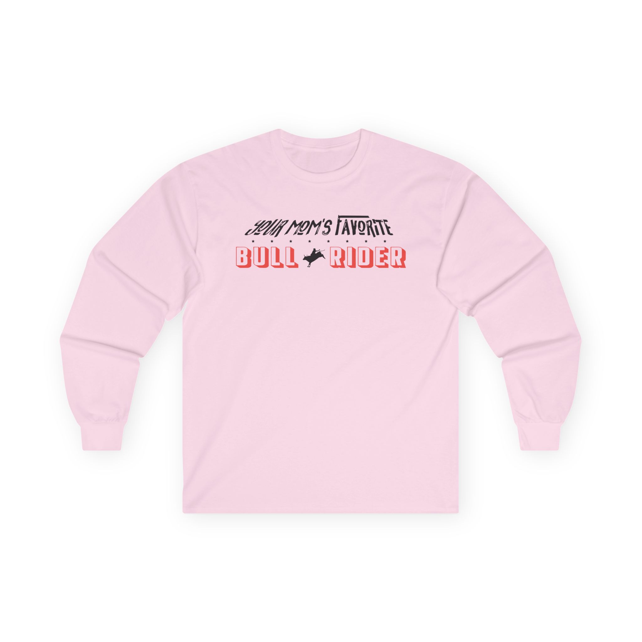 Dale Brisby Your Mom's Favorite Unisex Ultra Cotton Long Sleeve Tee