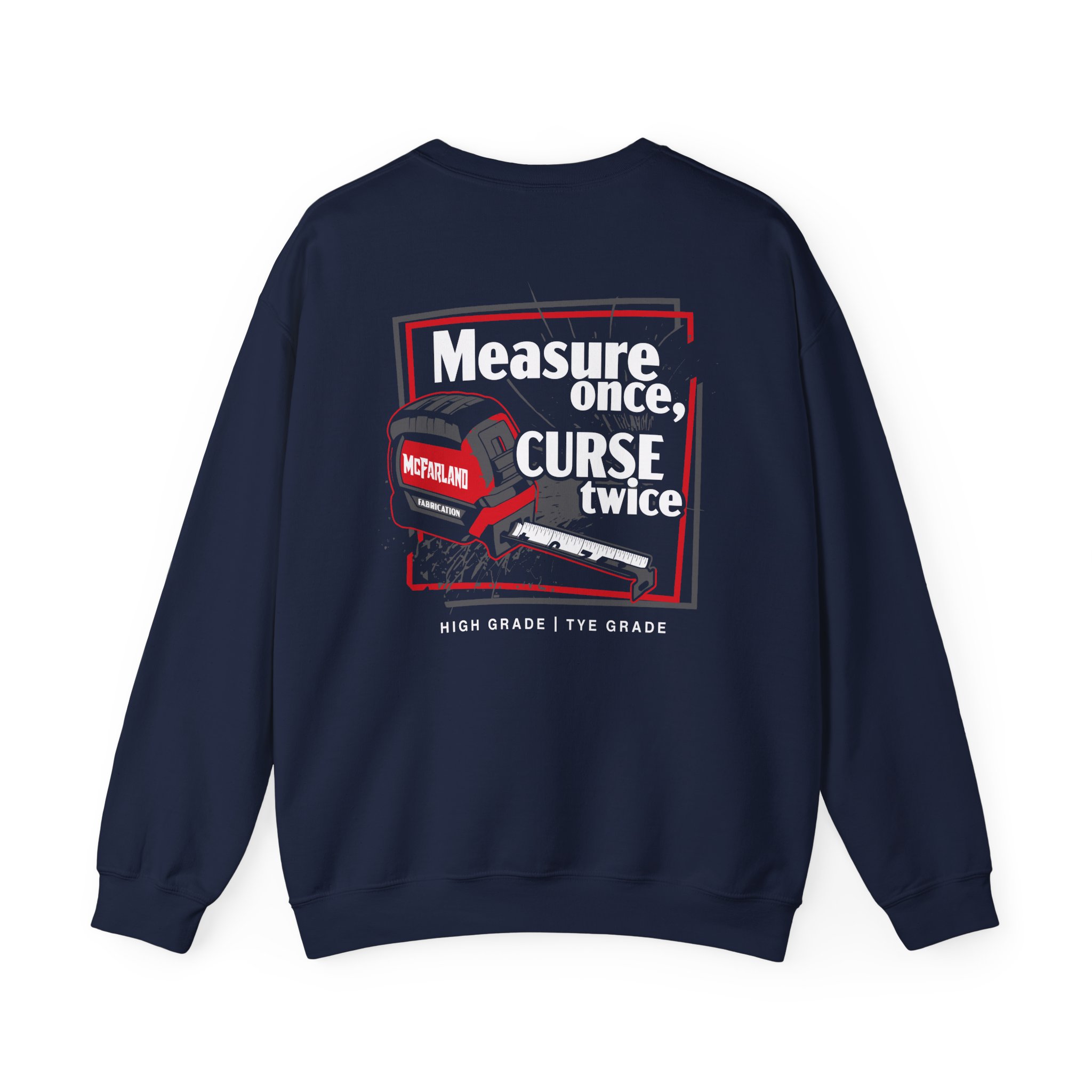 Cleetus Mcfarland Tye's Measure Once Unisex Heavy Blendâ„¢ Crewneck Sweatshirt