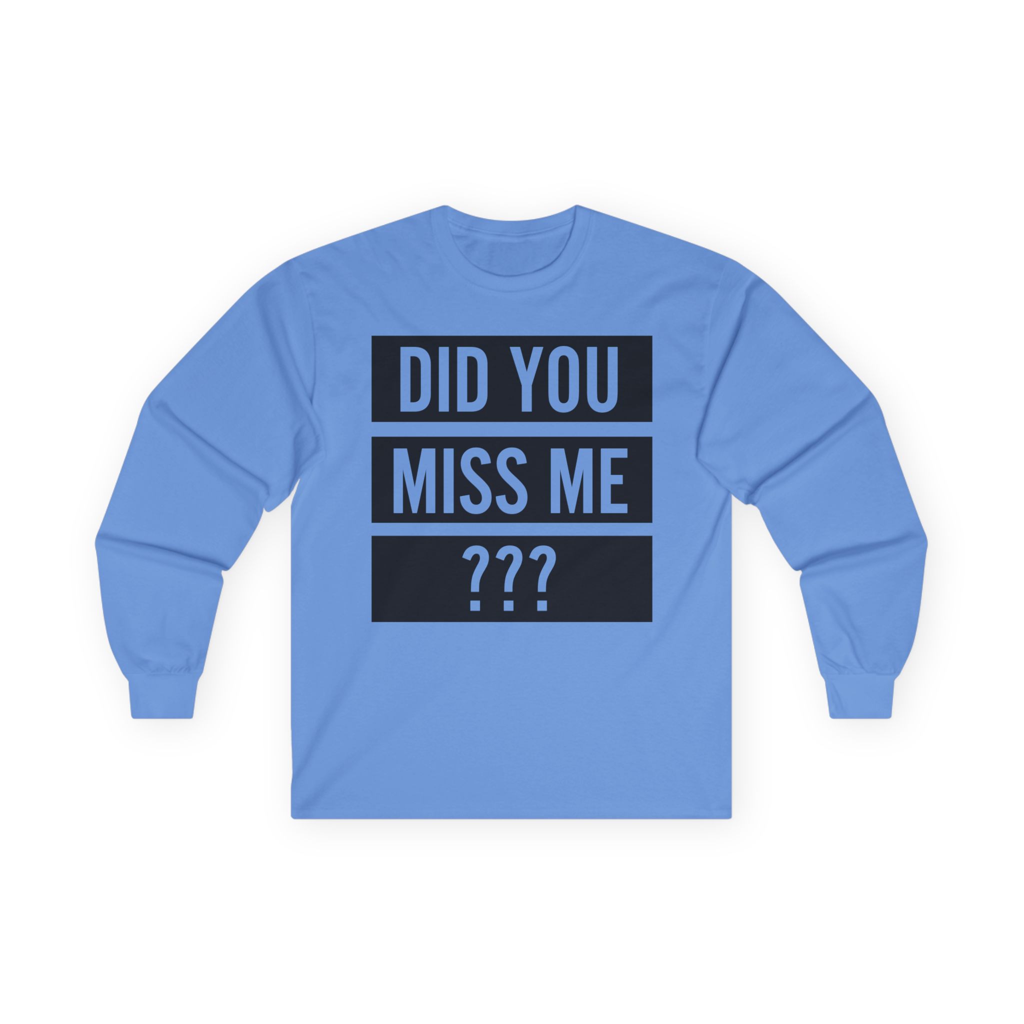 Olly Murs Did You Miss Me Unisex Ultra Cotton Long Sleeve Tee