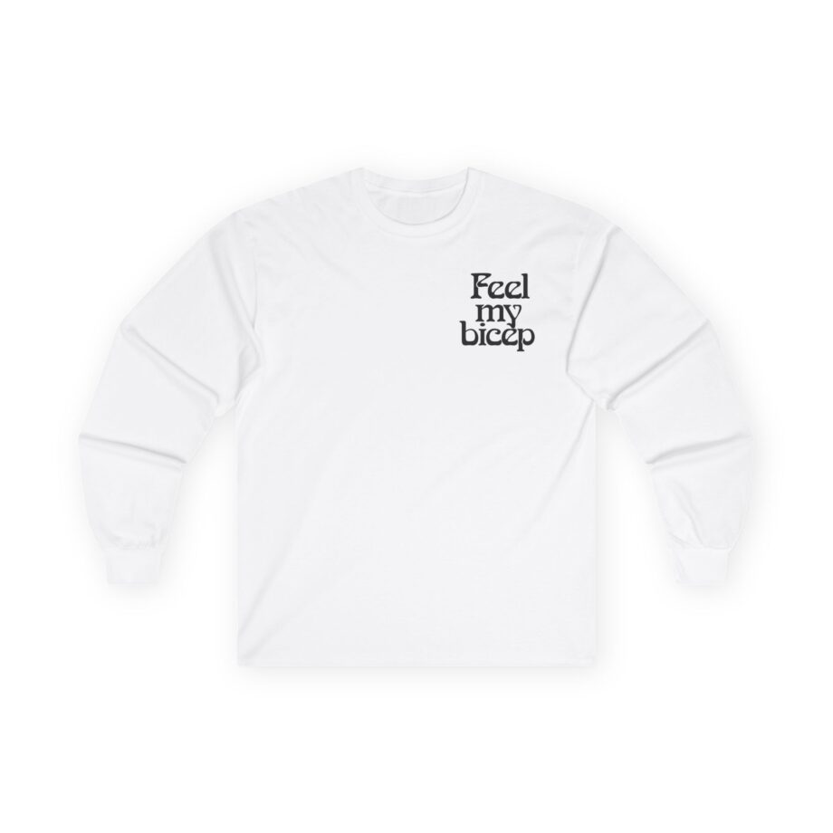 Bicep Feel My Unisex Ultra Cotton Long Sleeve Tee