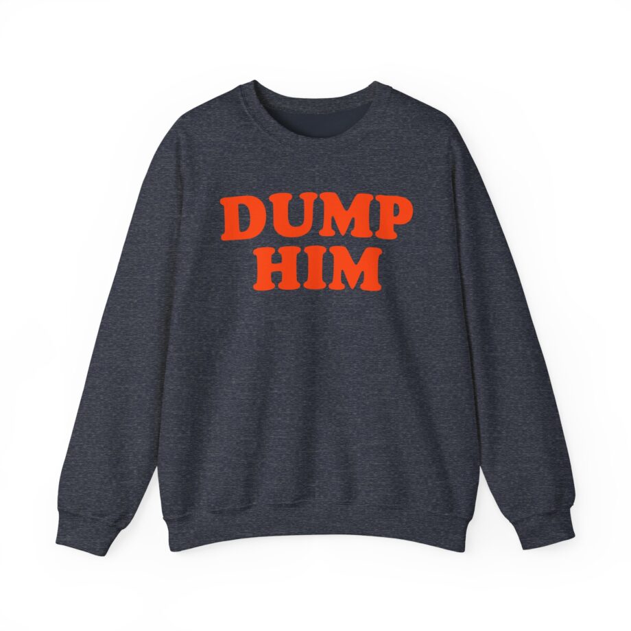 Trisha Paytas Dump Him Unisex Heavy Blend™ Crewneck Sweatshirt