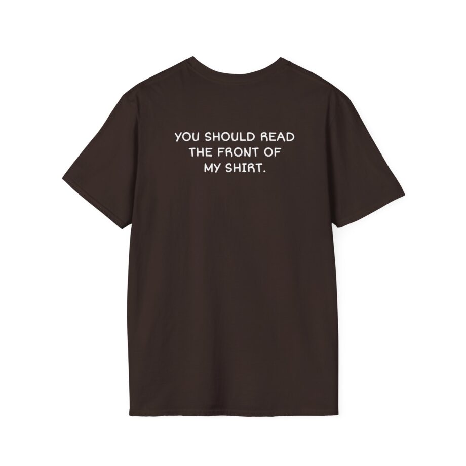 Daydrian Harding Stay Sober You Idiot Unisex Softstyle T-Shirt