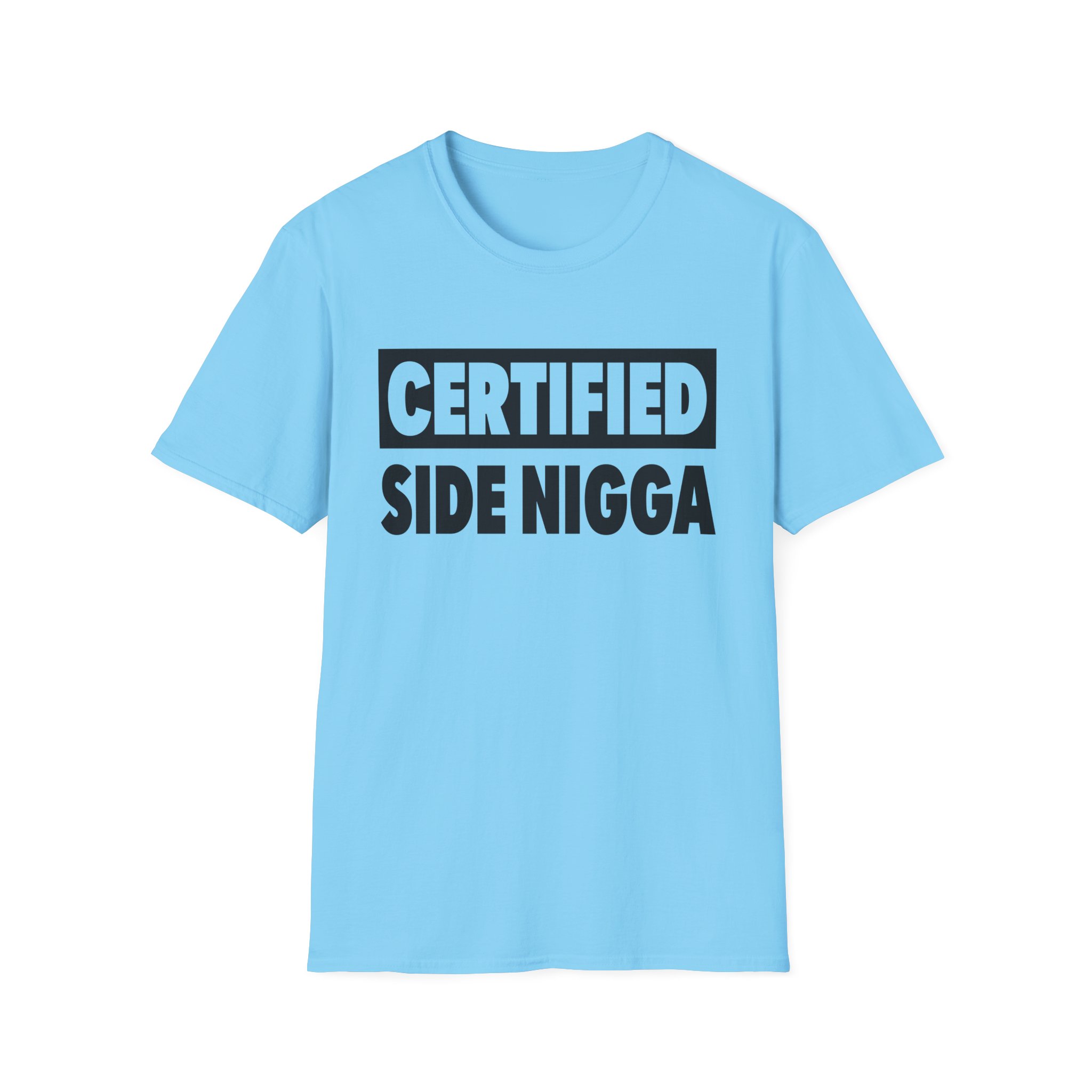 Thundercat Certified Side Nigga Unisex Softstyle T-Shirt