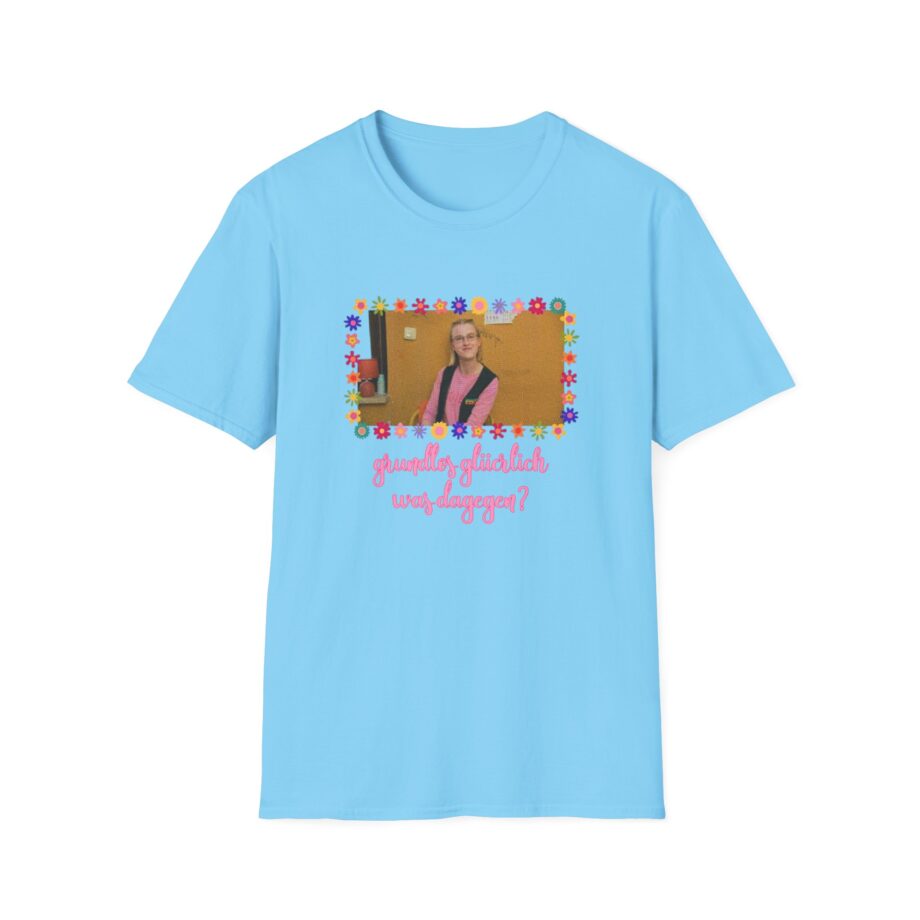 Feinkost Kolinski - Grundlos Glücklich Was Dagegen Unisex Softstyle T-Shirt