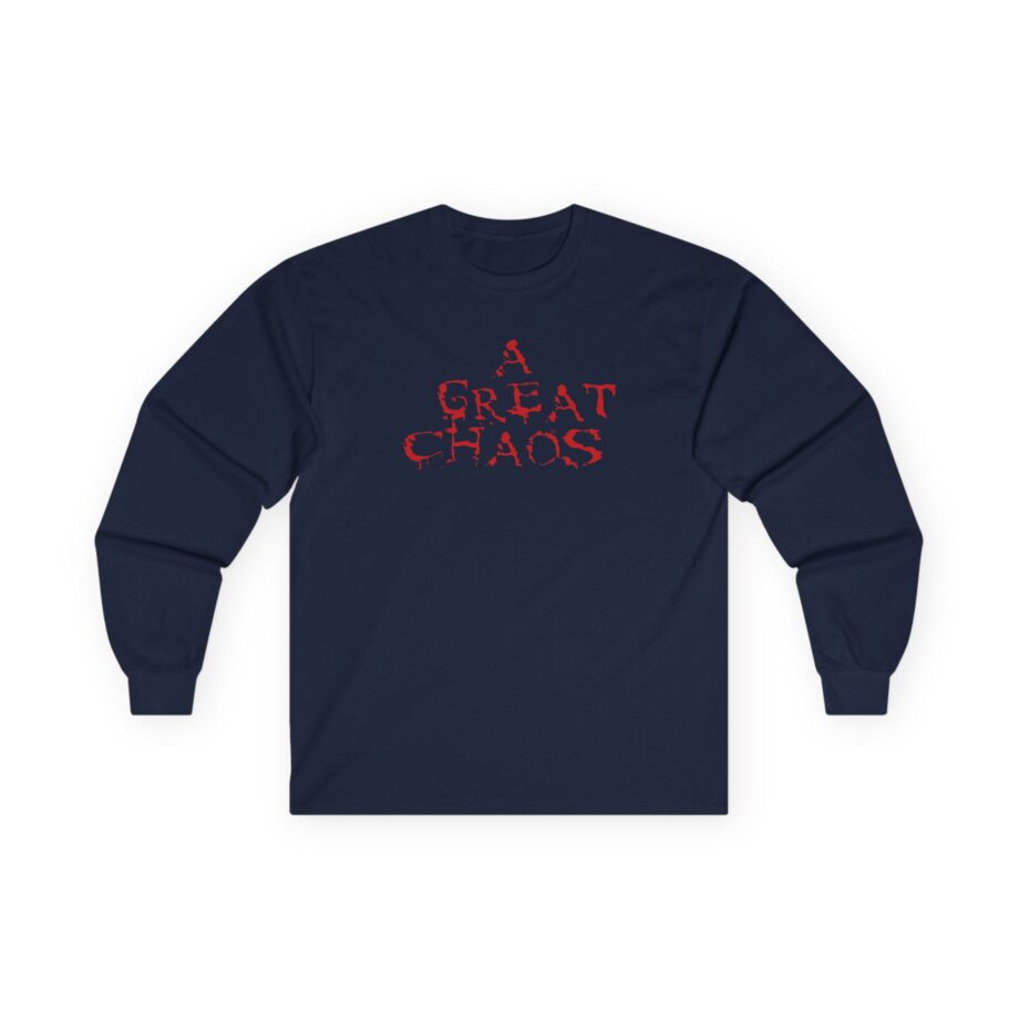A Great Chaos Unisex Ultra Cotton Long Sleeve Tee