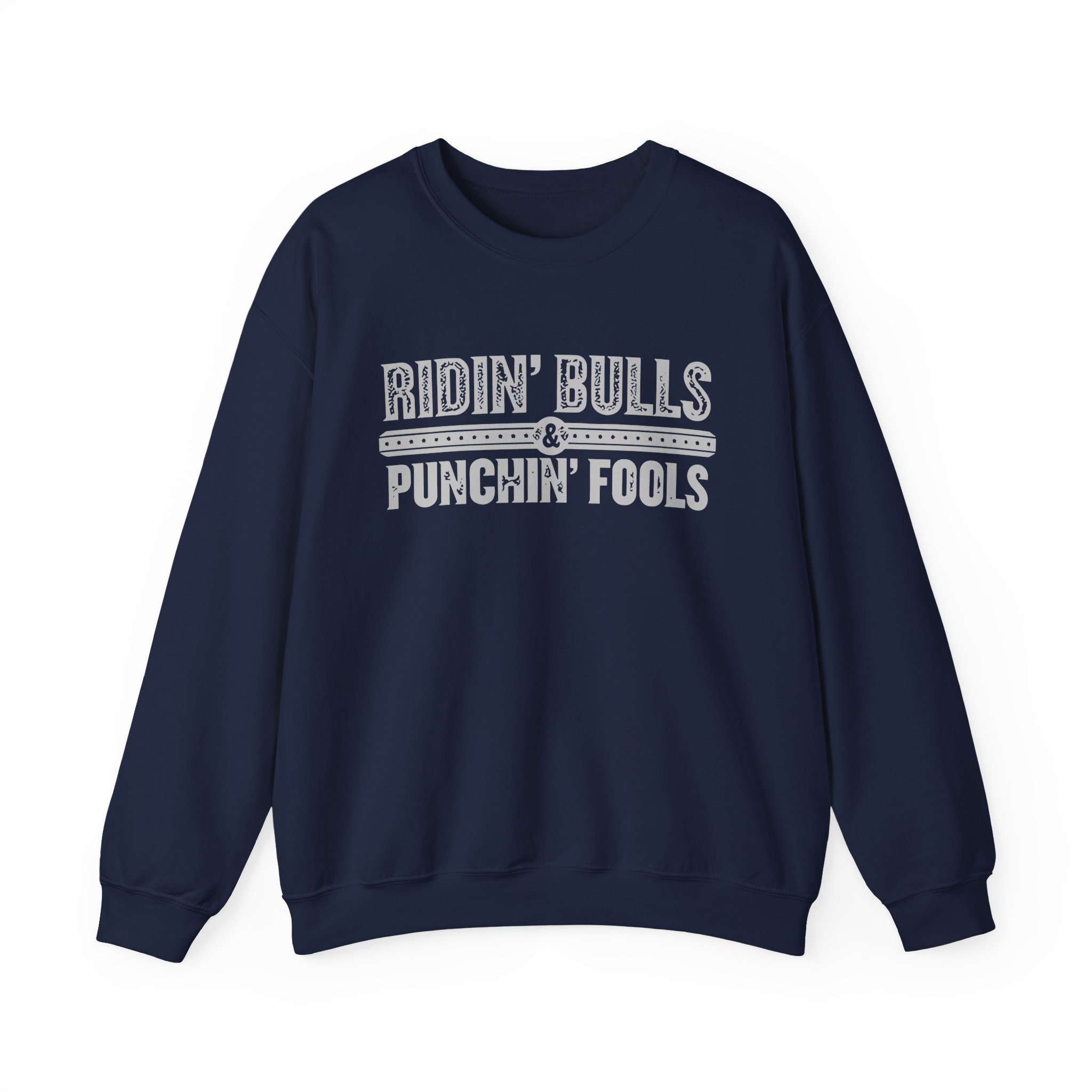 Dale Brisby Ridin' Bulls & Punchin' Fools Unisex Heavy Blendâ„¢ Crewneck Sweatshirt