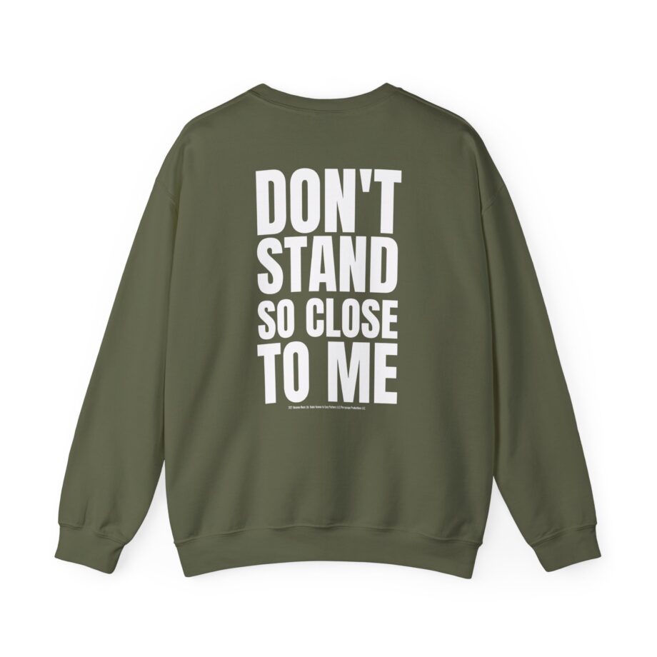 The Police Don't Stand So Close to Me Unisex Heavy Blend™ Crewneck Sweatshirt