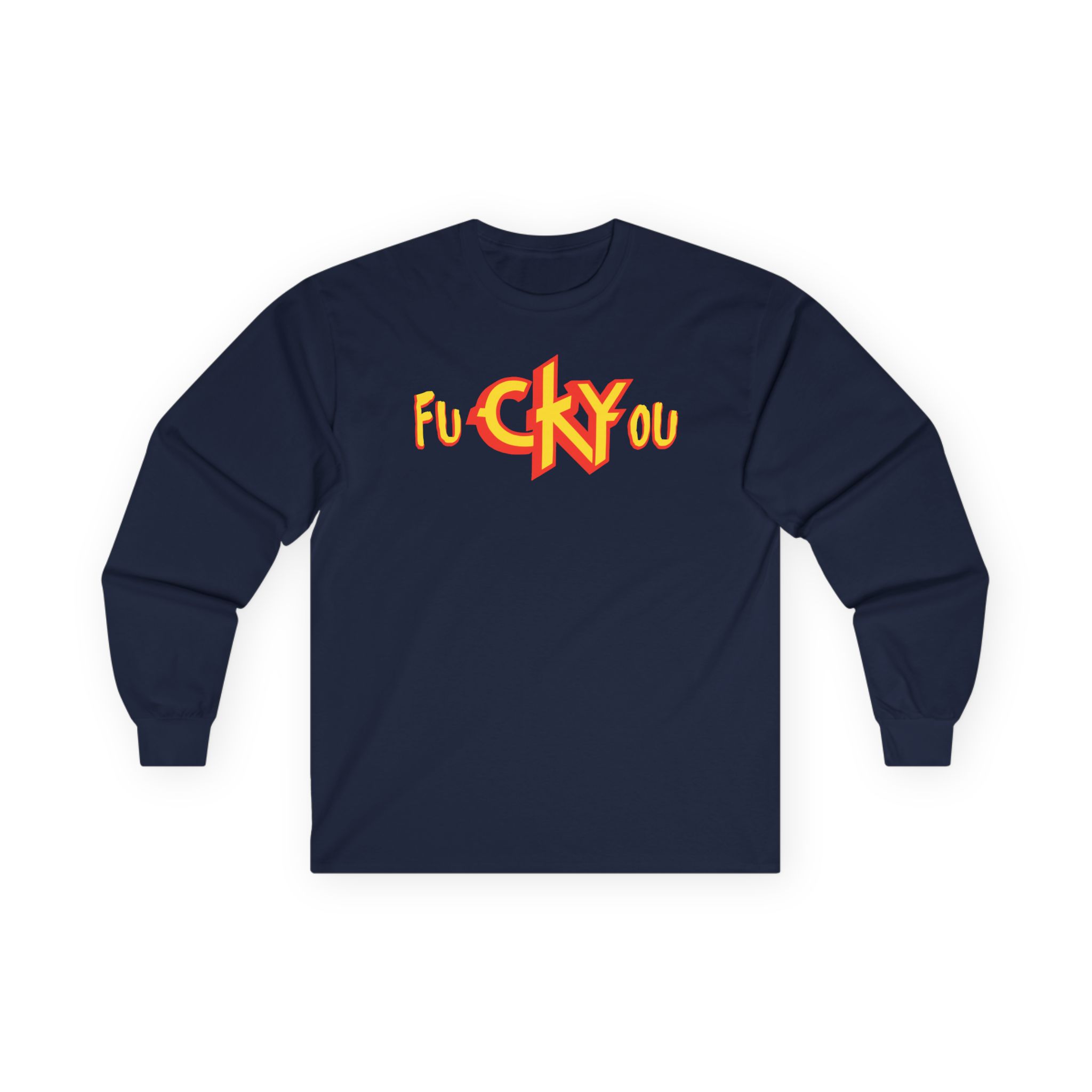 CKY FuckYou Unisex Ultra Cotton Long Sleeve Tee