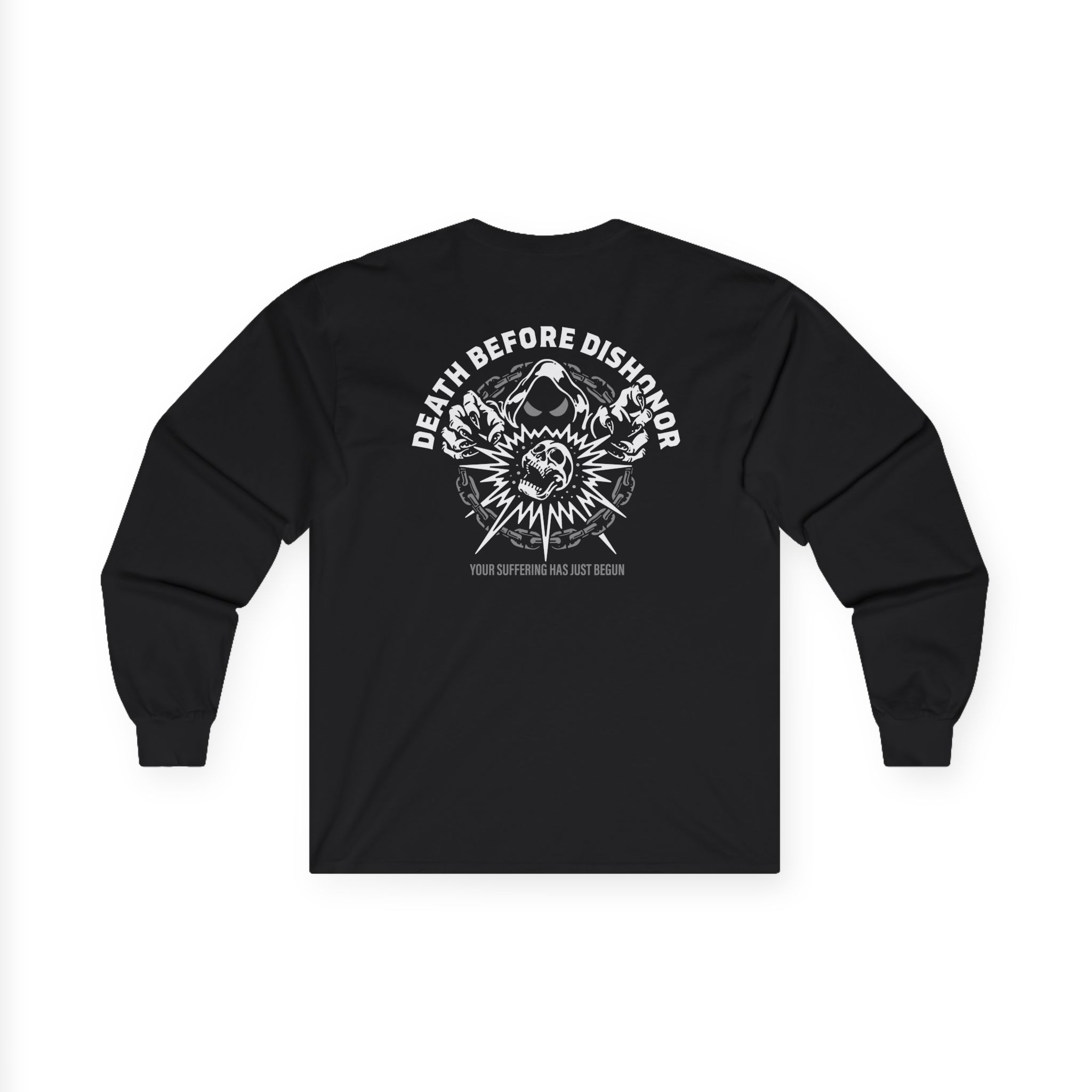 Death Before Dishonor Your Suffering Unisex Ultra Cotton Long Sleeve Tee