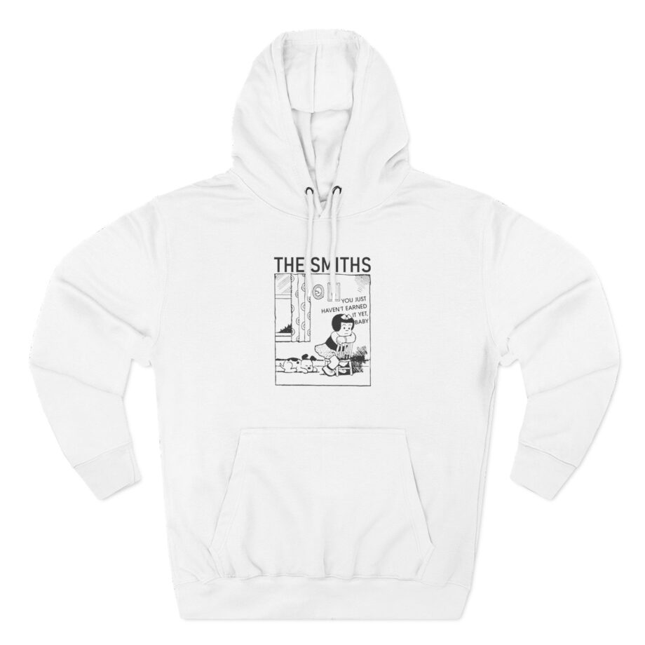 The Smiths You Just Haven't Earned It Yet Three-Panel Fleece Hoodie