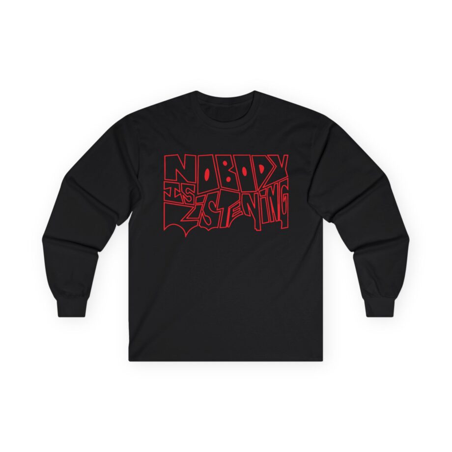 Zayn Malik  Nobody is Listening Unisex Ultra Cotton Long Sleeve Tee