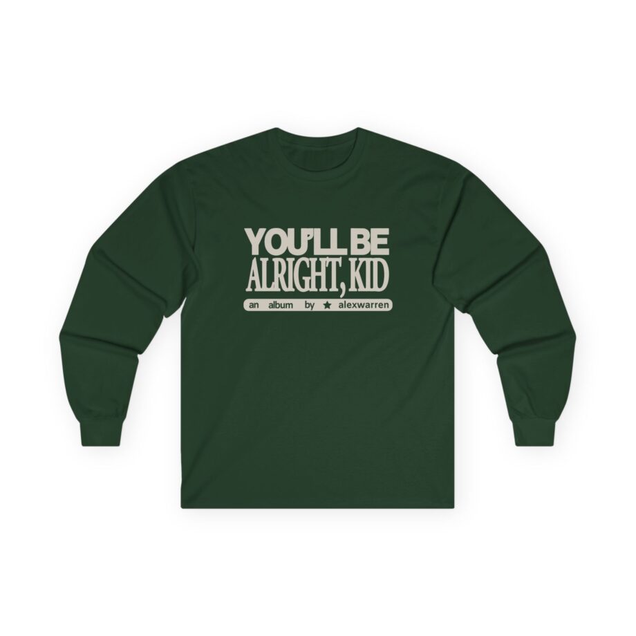 Alex Warren You’ll Be Alright Kid Unisex Ultra Cotton Long Sleeve Tee