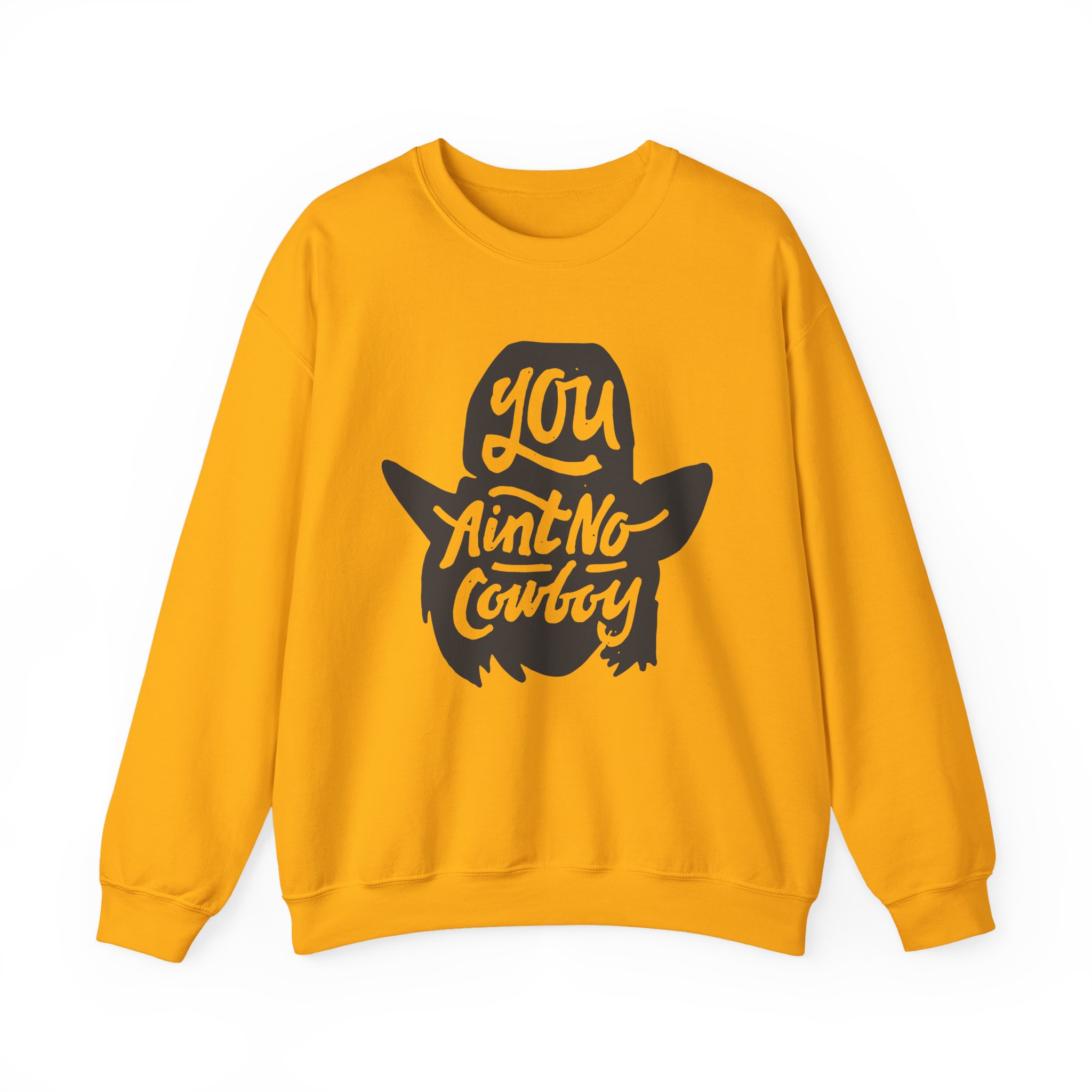 Dale Brisby You Ain't No Cowboy Unisex Heavy Blendâ„¢ Crewneck Sweatshirt