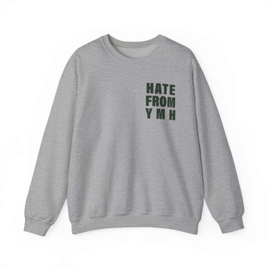 Ymh Hate From YMH Unisex Heavy Blend™ Crewneck Sweatshirt