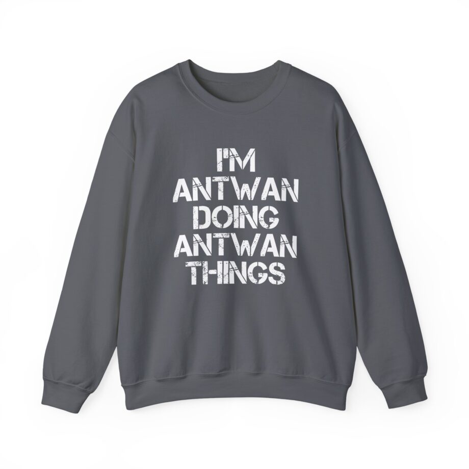 Antwan I'm Doing Antwan Things Unisex Heavy Blend™ Crewneck Sweatshirt