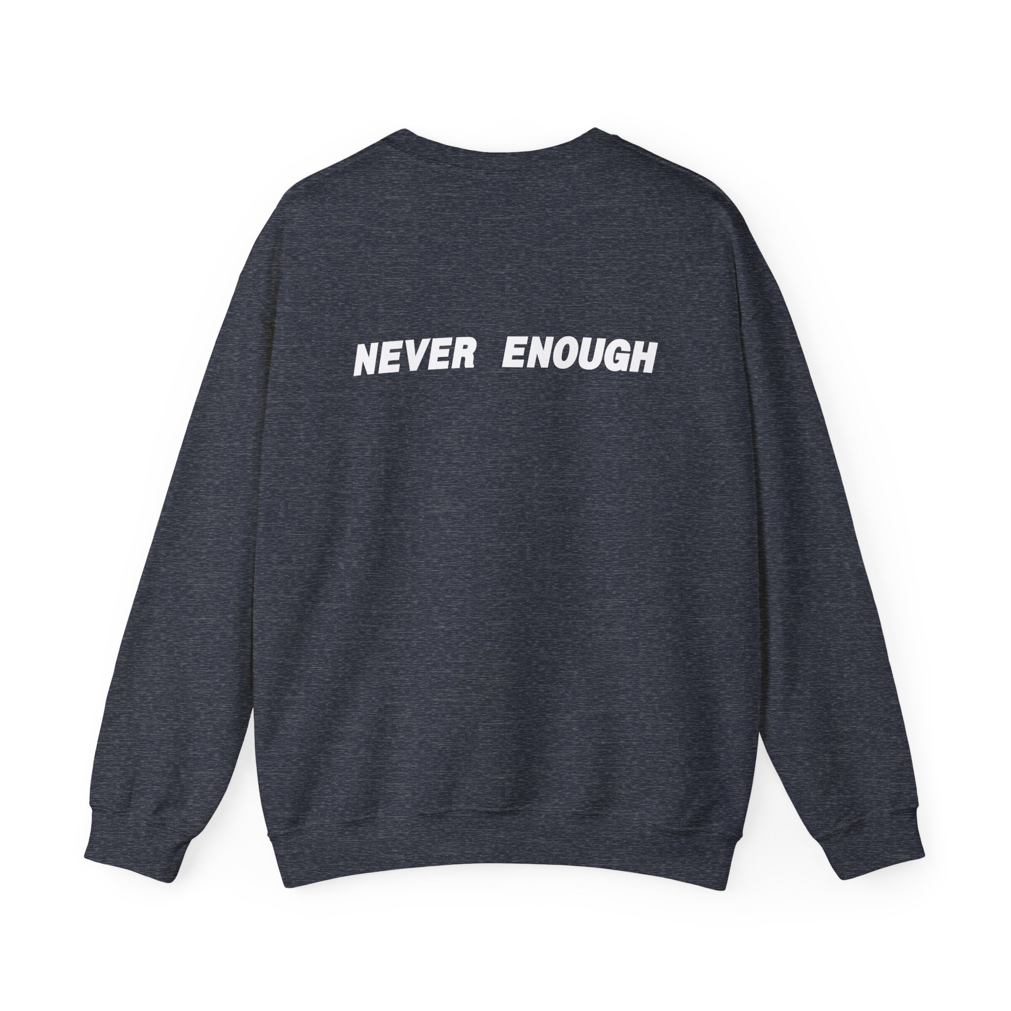 Turnstile Never Enough Unisex Heavy Blendâ„¢ Crewneck Sweatshirt