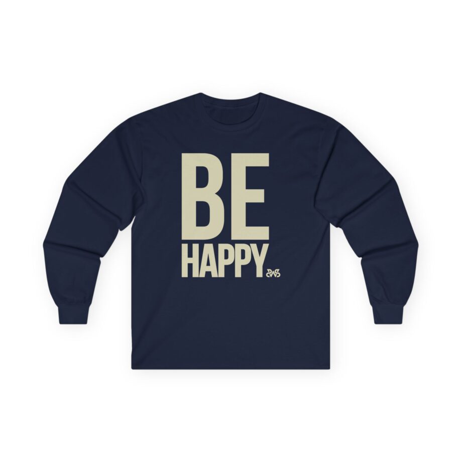 Sleeping With Sirens Be Happy Unisex Ultra Cotton Long Sleeve Tee
