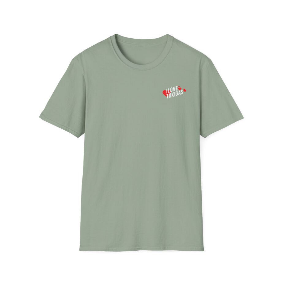 Chicos Toxicos I Love Toxigas Unisex Softstyle T-Shirt