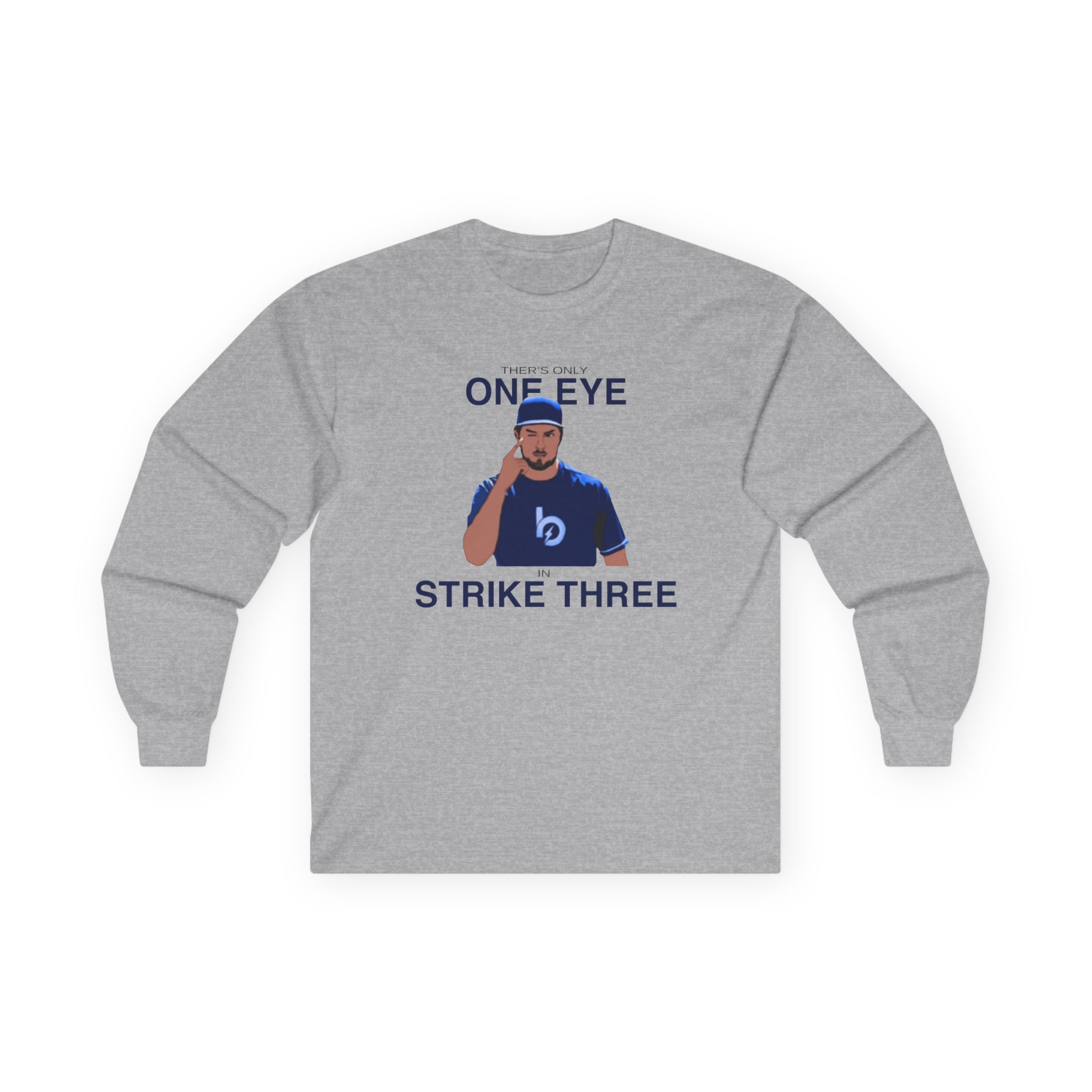 Trevor Bauer One Eye Strike Three Unisex Ultra Cotton Long Sleeve Tee