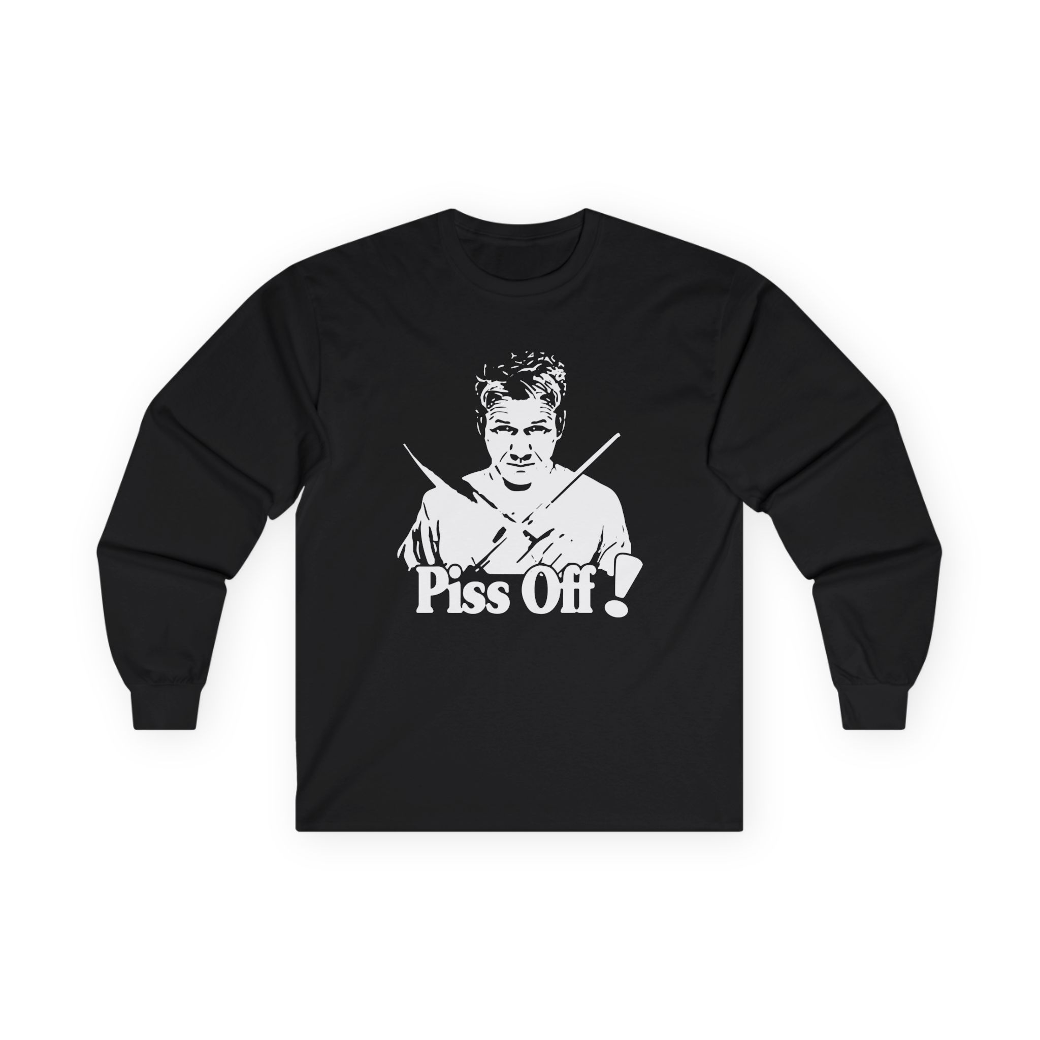 Gordon Ramsay Chef Piss Off Unisex Ultra Cotton Long Sleeve Tee