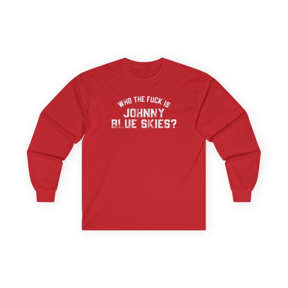 Sturgill Simpson Who The F*ck Is Johnny Blue Skies Unisex Ultra Cotton Long Sleeve Tee