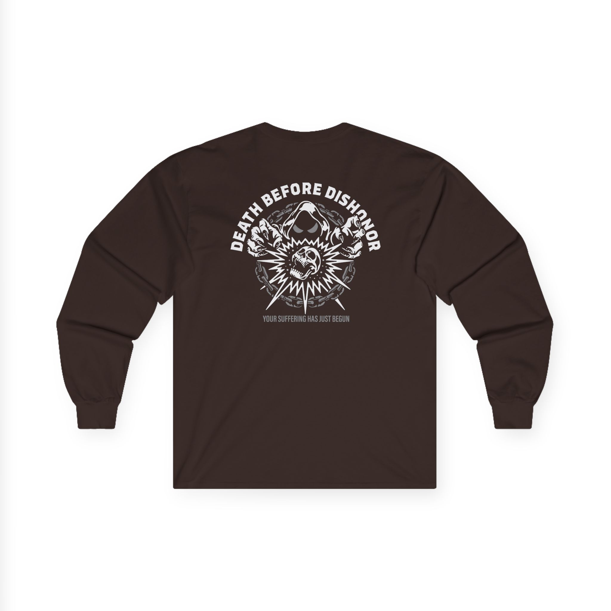 Death Before Dishonor Your Suffering Unisex Ultra Cotton Long Sleeve Tee