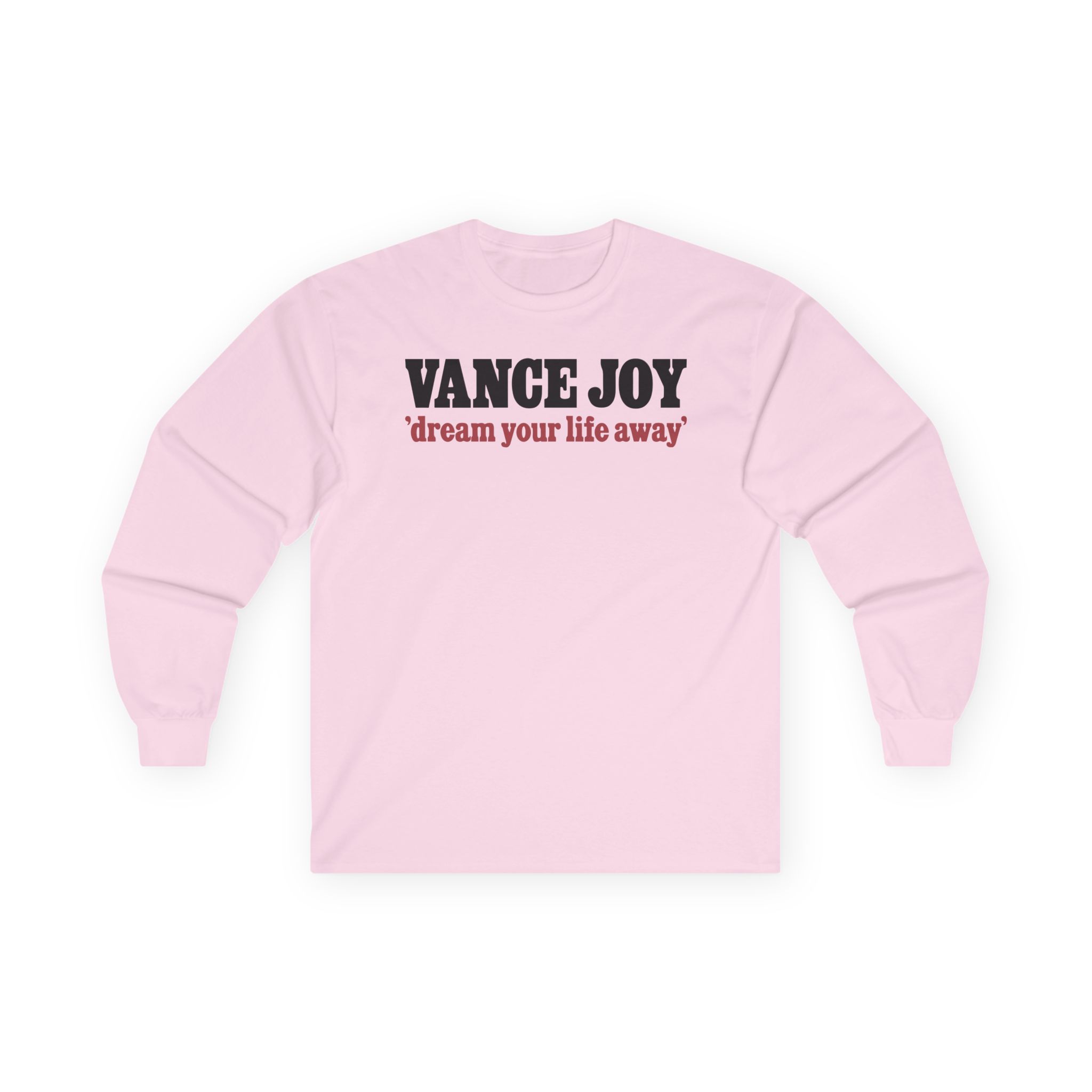 Vance Joy dream your life away Unisex Ultra Cotton Long Sleeve Tee