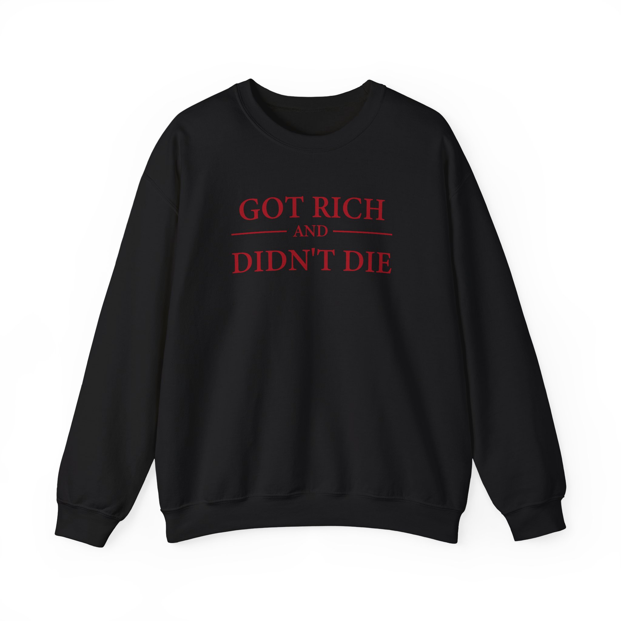 G Unit Got Rich & Didn’t Die Unisex Heavy Blend™ Crewneck Sweatshirt