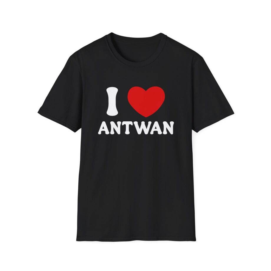 Antwan I Love Unisex Softstyle T-Shirt