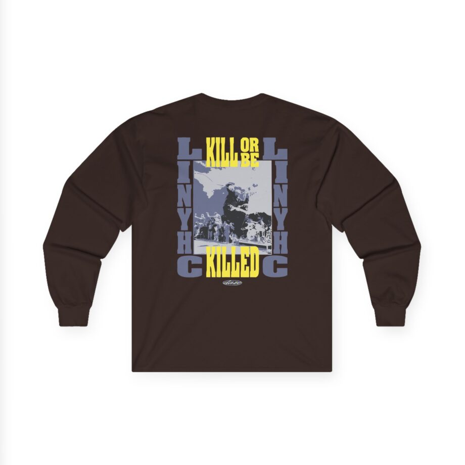Pain of Truth Kill or Be Killed Unisex Ultra Cotton Long Sleeve Tee