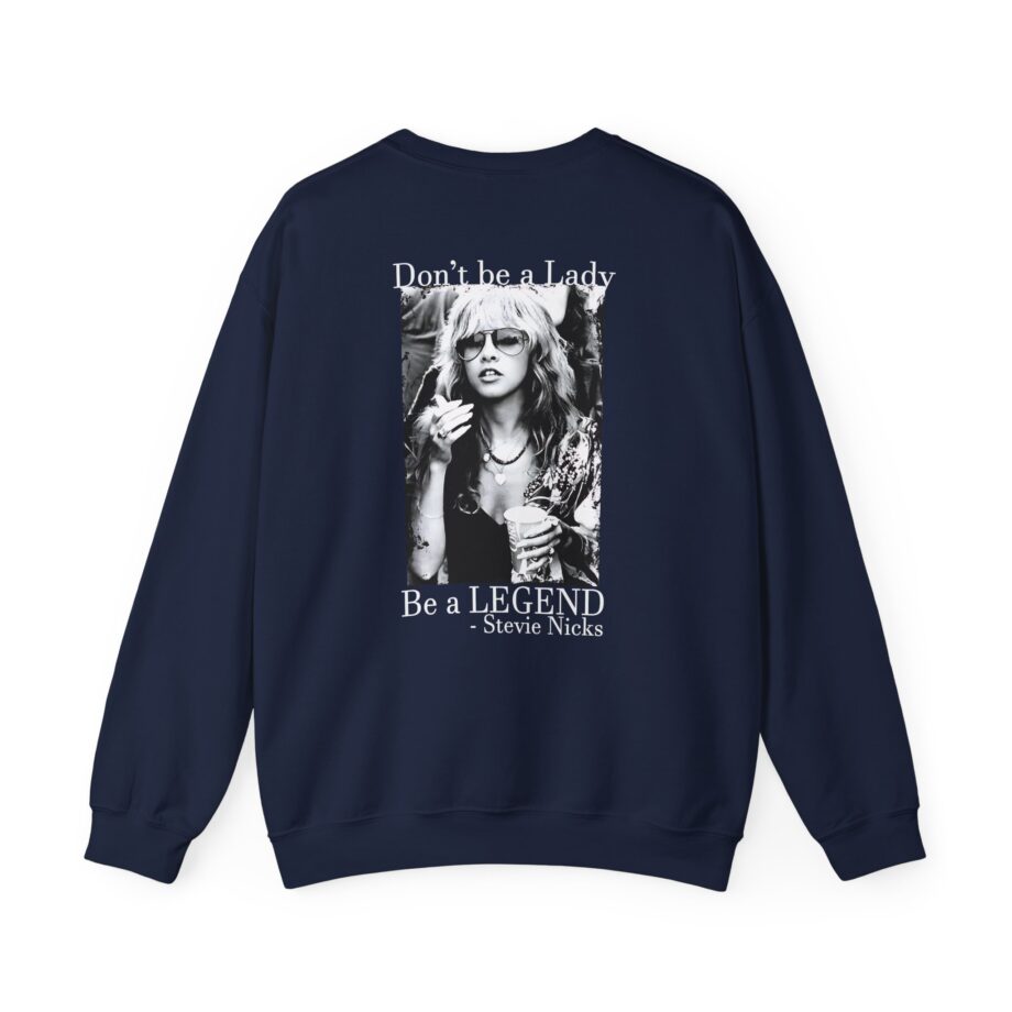 Stevie Nicks Don't Be A Lady, Be A Legend Unisex Heavy Blend™ Crewneck Sweatshirt