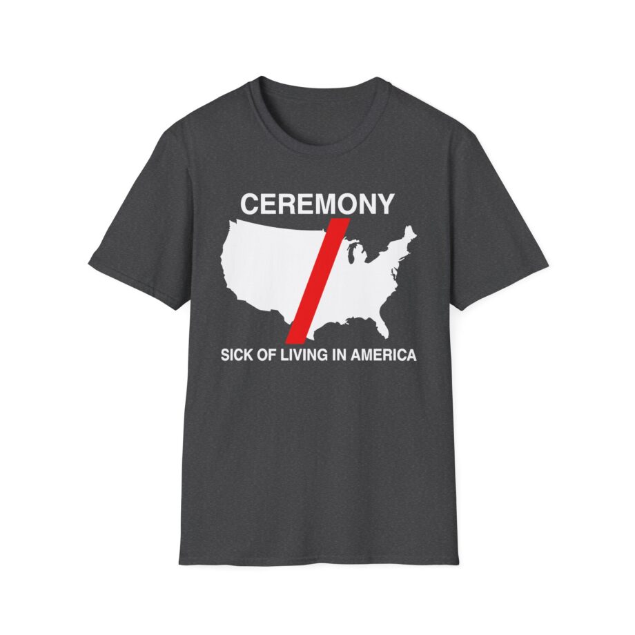 Ceremony Sick of Living in America Map Unisex Softstyle T-Shirt