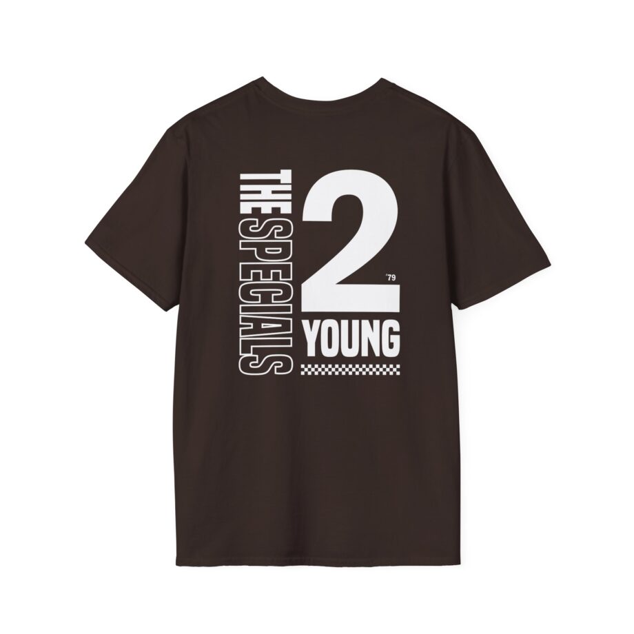 The Specials 2 Much 2 Young Unisex Softstyle T-Shirt