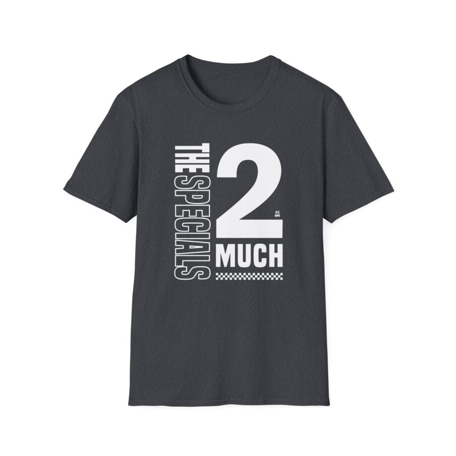 The Specials 2 Much 2 Young Unisex Softstyle T-Shirt
