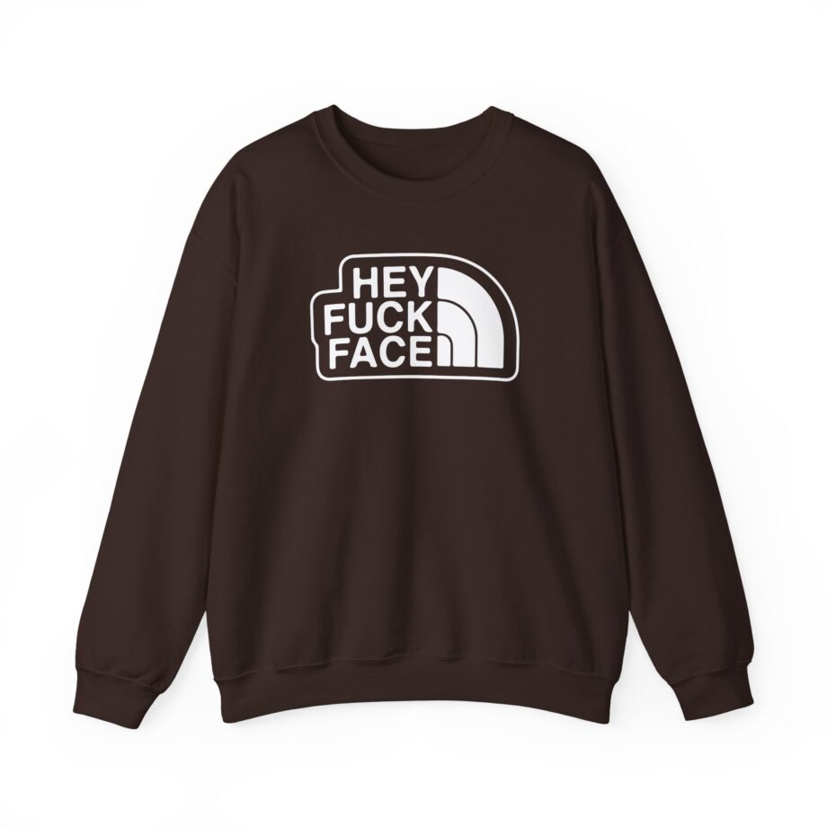 Aba and Preach Hey Fuck Face Unisex Heavy Blend™ Crewneck Sweatshirt