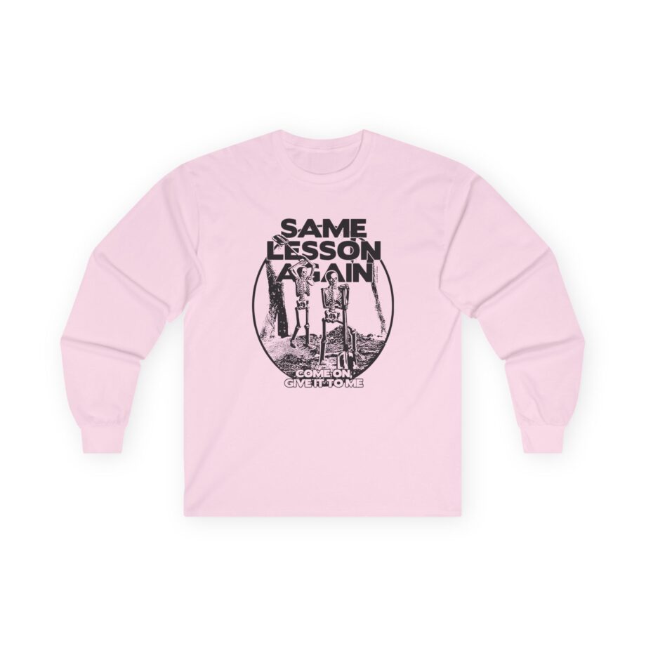 Hayley Williams Same Lesson Again Thick Skull Unisex Ultra Cotton Long Sleeve Tee