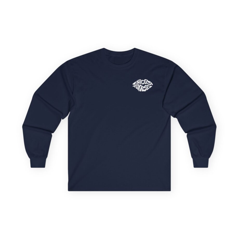 Chicos Toxicos Tóxicas Cum First Unisex Ultra Cotton Long Sleeve Tee