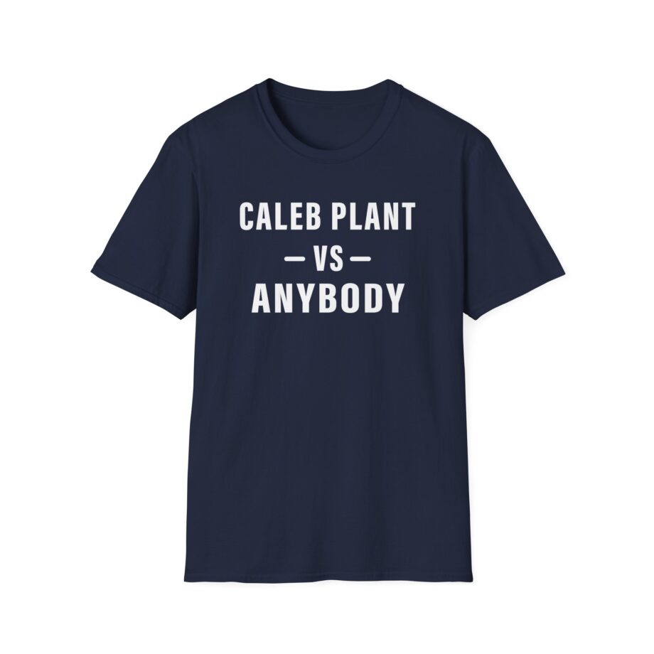 Caleb Plant Caleb vs. Anybody Unisex Softstyle T-Shirt