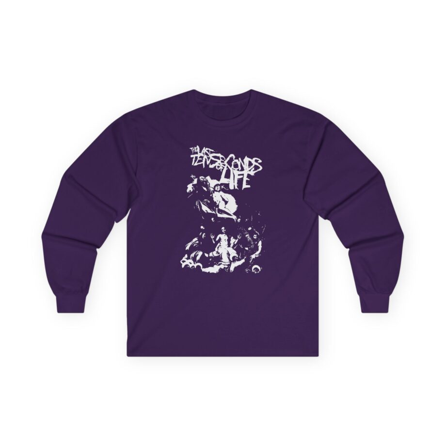 The Last Ten Seconds of Life Unisex Ultra Cotton Long Sleeve Tee
