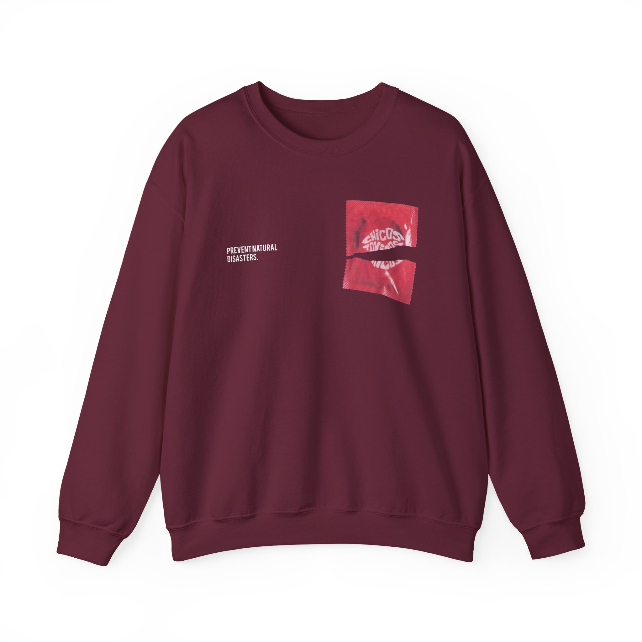 Chicos Toxicos Prevent Natural Disasters Unisex Heavy Blendâ„¢ Crewneck Sweatshirt