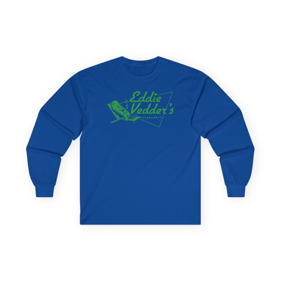 Eddie Vedder Picklerita Unisex Ultra Cotton Long Sleeve Tee