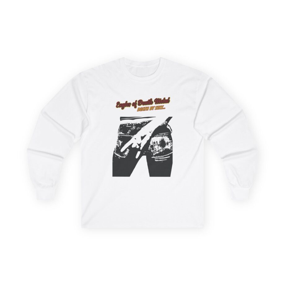 Eagles of Death Metal Death by Sexy Unisex Ultra Cotton Long Sleeve Tee