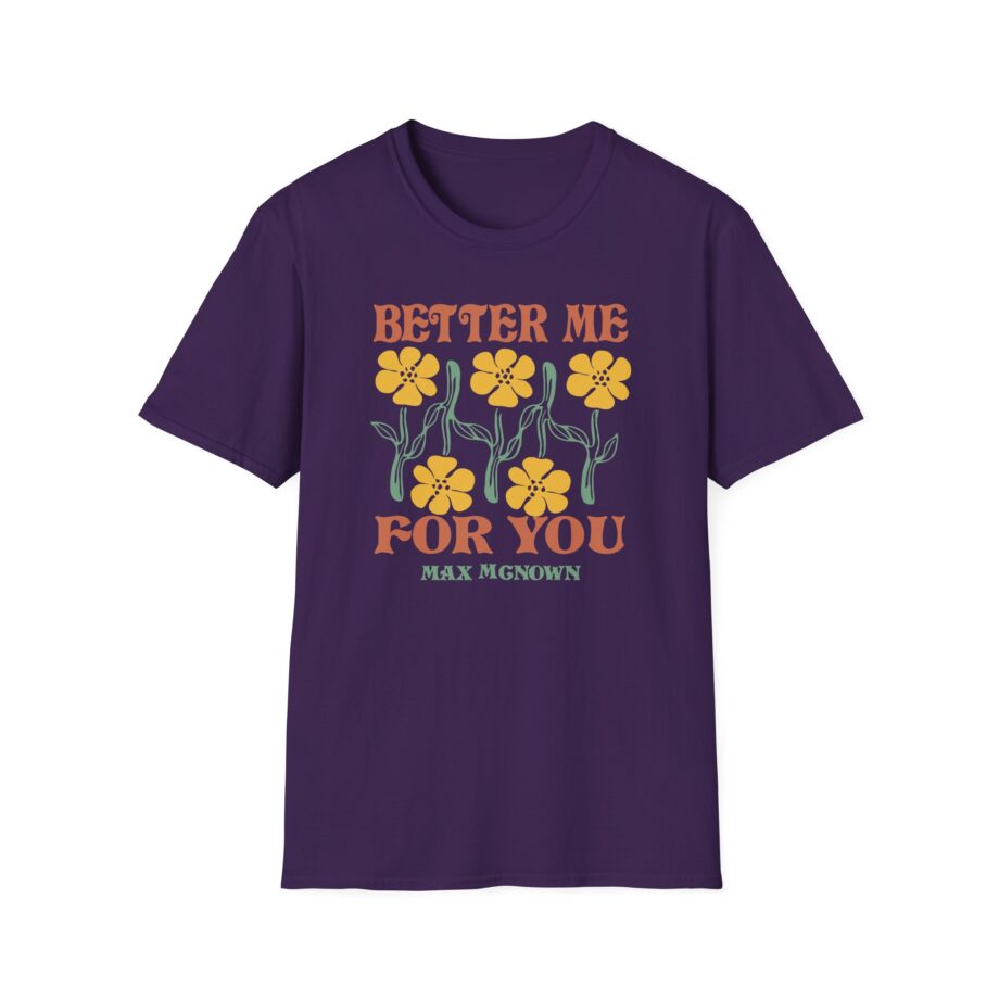 Max Mcnown Better Me for You Unisex Softstyle T-Shirt