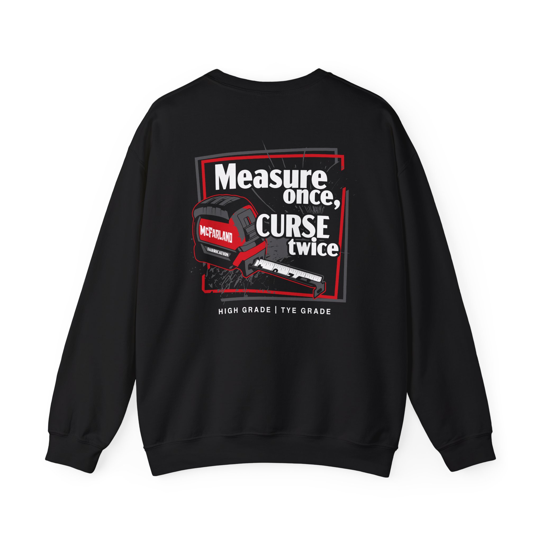 Cleetus Mcfarland Tye's Measure Once Unisex Heavy Blendâ„¢ Crewneck Sweatshirt