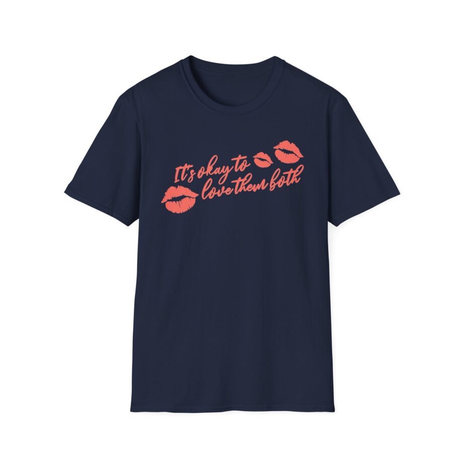 Nina Dobrev Meit's Okay to Love Them Bothrch Unisex Softstyle T-Shirt