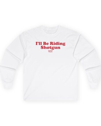 George Ezra I'll Be Riding Shotgun Unisex Ultra Cotton Long Sleeve Tee
