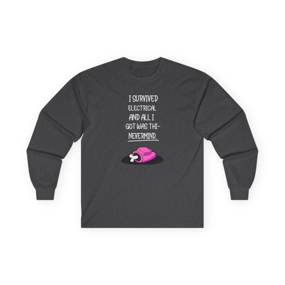 Among Us  Not Quite Survived Electrical Unisex Ultra Cotton Long Sleeve Tee