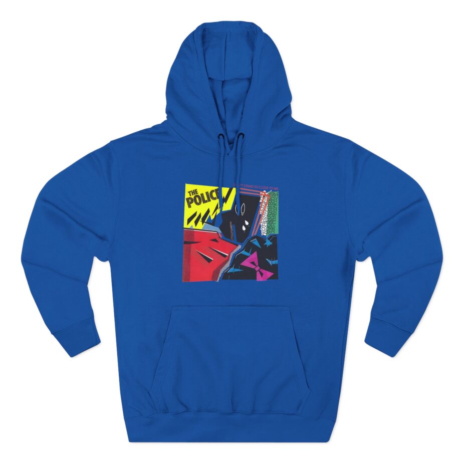 The Police Don't Stand So Close to Me Three-Panel Fleece Hoodie